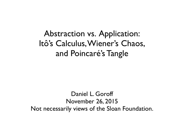 abstraction vs application it s calculus wiener s chaos