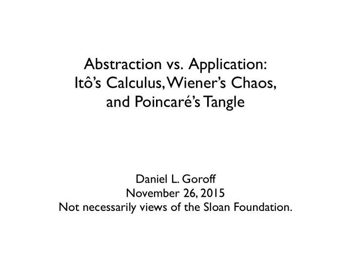 abstraction vs application it s calculus wiener s chaos