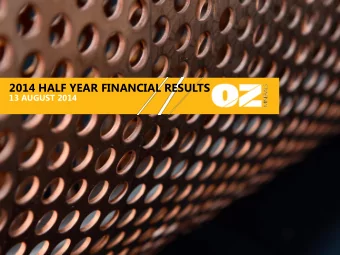 2014 HALF YEAR FINANCIAL RESULTS  13 AUGUST 2014  DISCLAIMER  This presentation has been prepared