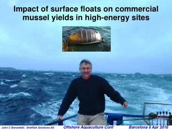 Impact of surface floats on commercial  mussel yields in high-energy sites  Offshore Aquaculture