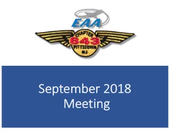 Se  September  r 2018  2018  Me  Meeting  EAA CHAPTER 643 SEPTEMBER 2018 MONTHLY MEETING - KEY