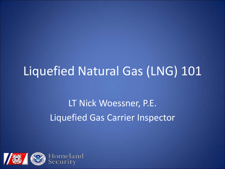 liquefied natural gas lng 101