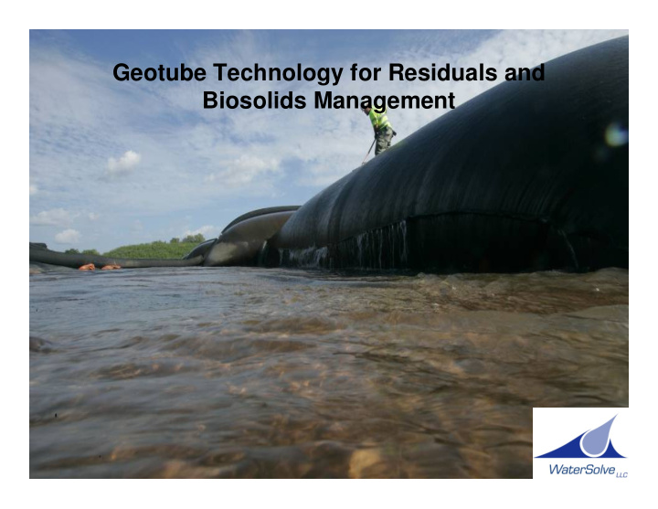 geotube technology for residuals and biosolids management