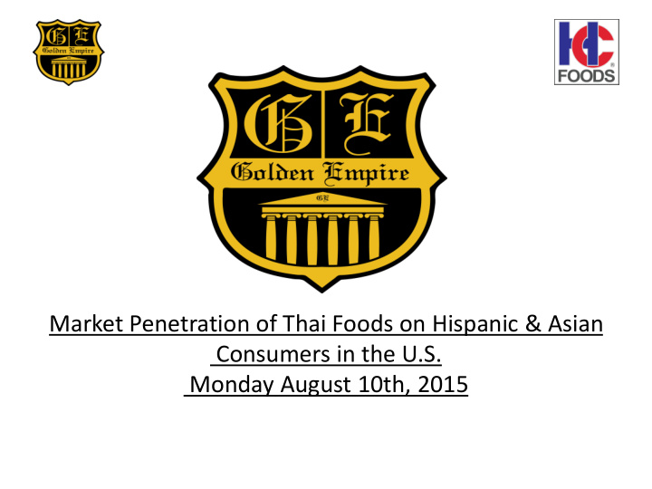 market penetration of thai foods on hispanic asian