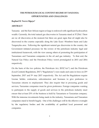 THE PETROLEUM LOCAL CONTENT REGIME OF TANZANIA:  OPPORTUNITIES AND CHALLENGES  Raphael B. Tweve