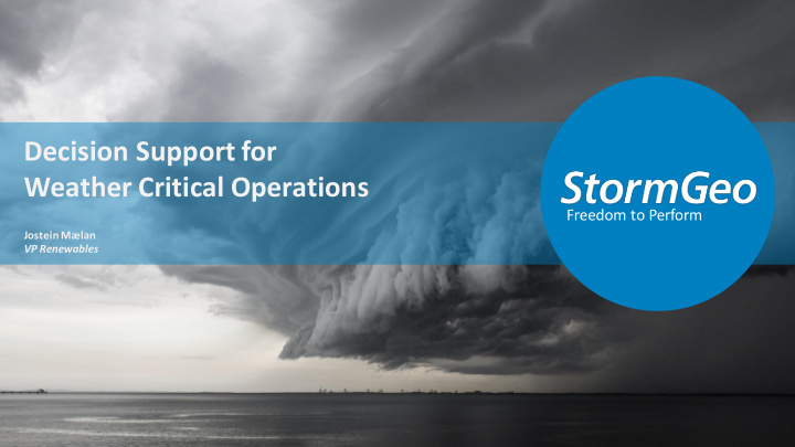 decision support for weather critical operations