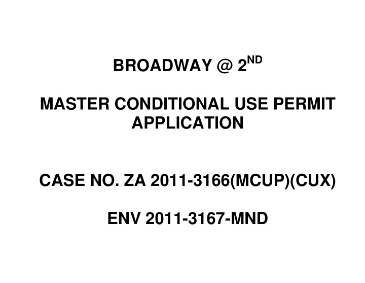 broadway 2 nd master conditional use permit application