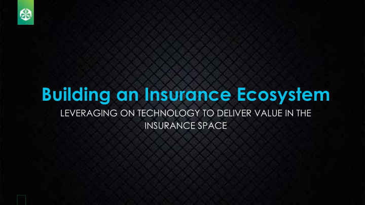 building an insurance ecosystem