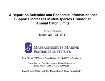 A Report on Scientific and Economic Information that  Supports Increases in Multispecies Groundfish