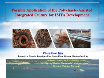 Possible Application of the Polychaete-Assisted  Integrated Culture for IMTA Development