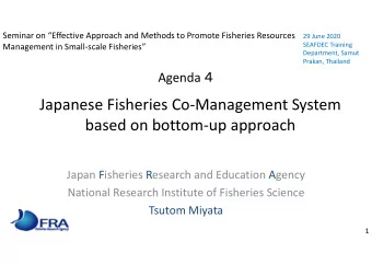 Japanese Fisheries CoManagement System  based on bottomup approach  Japan Fisheries Research