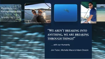 THROUGH THINGS !  .with our Humanity  Jim Tuton, Michelle Mace &amp; Adam Draizin  Technology