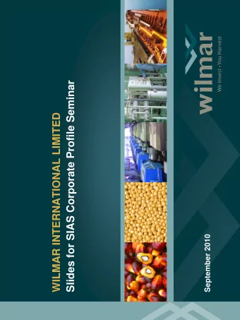 Slides for SIAS Corporate Profile Seminar  WILMAR INTERNATIONAL LIMITED  1  September 2010