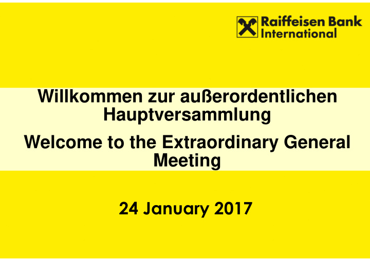 willkommen zur au erordentlichen hauptversammlung welcome