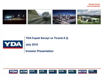 July 2016  Investor Presentation  Agenda   YDA At a Glance  2    Operations  22