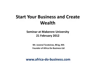 Start Your Business and Create  Wealth  Seminar at Makerere University  21 February 2012  21