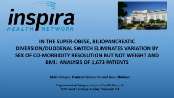 DIVERSION/DUODENAL SWITCH ELIMINATES VARIATION BY  SEX OF CO-MORBIDITY RESOLUTION BUT NOT WEIGHT