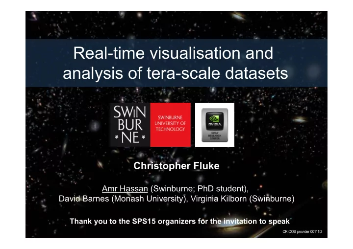 real time visualisation and analysis of tera scale
