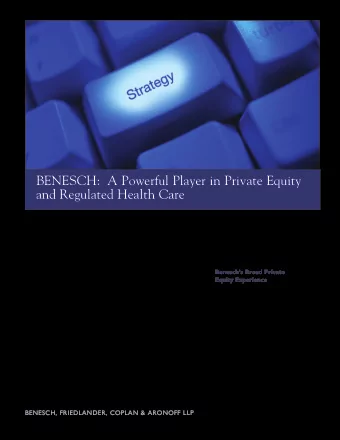 BENESCH:  A Powerful Player in Private Equity  and Regulated Health Care  The factors that make