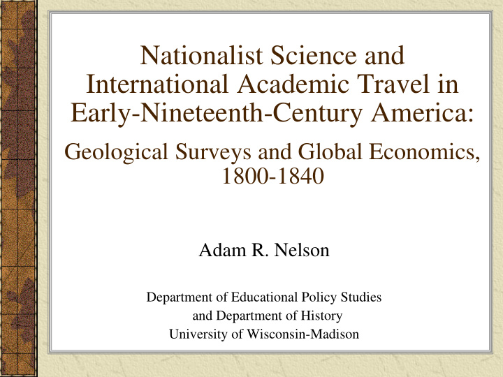 nationalist science and international academic travel in