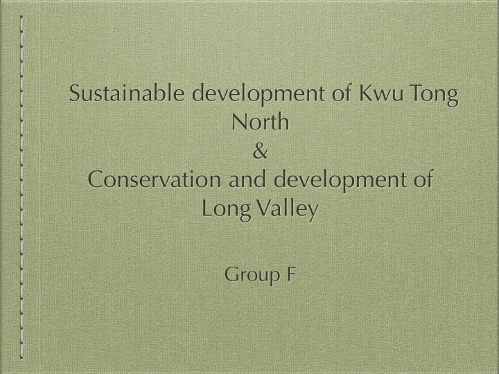 sustainable development of kwu tong north conservation