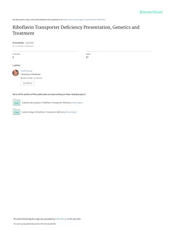 Riboflavin Transporter Deficiency Presentation, Genetics and  Treatment Presentation  July 2019