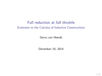 Full reduction at full throttle  Extension to the Calculus of Inductive Constructions  Gerco van