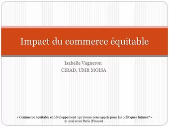 Impact du commerce quitable  Isabelle Vagneron  CIRAD, UMR MOISA   Commerce quitable et
