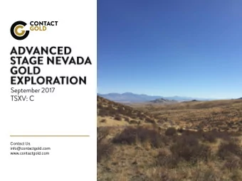 Contact Us  info@contactgold.com  www.contactgold.com  0  CAUTIONARY STATEMENT REGARDING FORWARD