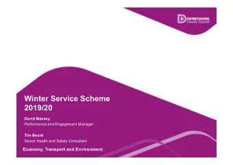 Winter Service Scheme  2019/20  David Massey  Performance and Engagement Manager  Tim Beard  Senior