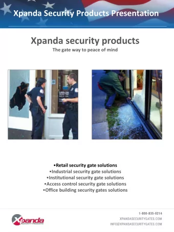 Xpanda security products  The gate way to peace of mind  Retail security gate solutions