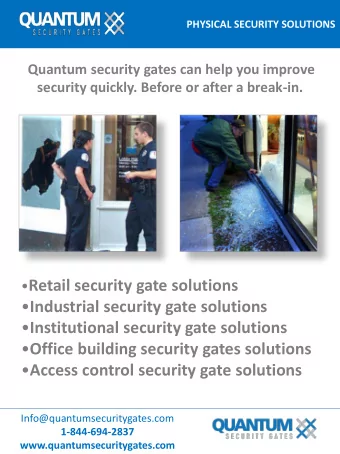 Retail security gate solutions  Industrial security gate solutions  Institutional