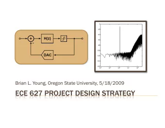 Brian L. Young, Oregon State University, 5/18/2009  Software Tools  Preliminary Calculations