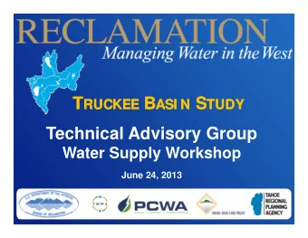 Technical Advisory Group  Water Supply Workshop  June 24, 2013  Agenda  Welcome and