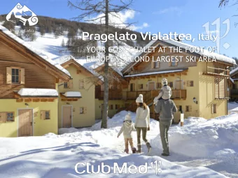 resort  information  Located  in  Italy's  Piedmont  region at an altitude of 1,600  meters,  in  a