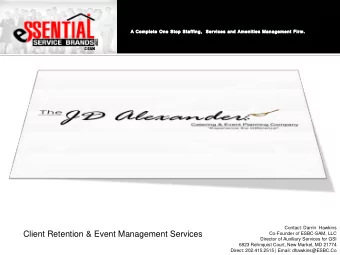 Client Retention &amp; Event Management Services  Co-Founder of ESBC-SAM, LLC  Director of