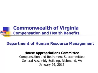 Commonwealth of Virginia  Compensation and Health Benefits  Department of Human Resource Management