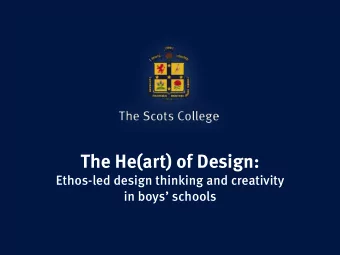 The He(art) of Design:  Ethos-led design thinking and creativity in boys schools  Int  Introduc