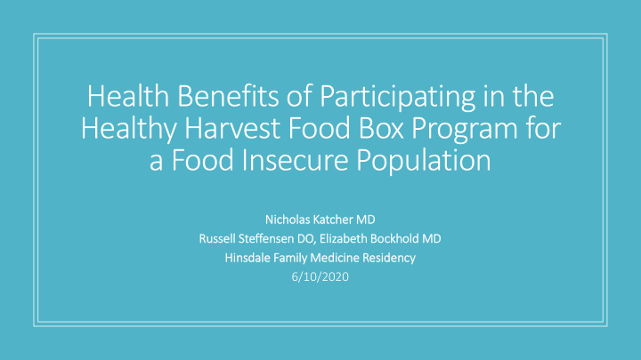 health benefits of participating in the healthy harvest