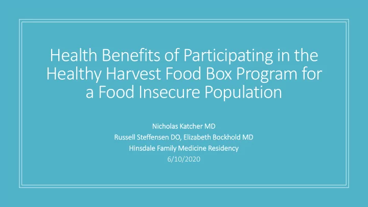 health benefits of participating in the healthy harvest