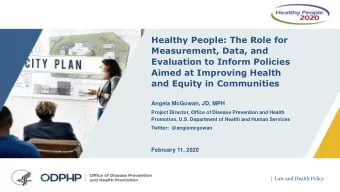 Evaluation to Inform Policies  Aimed at Improving Health  and Equity in Communities  Angela