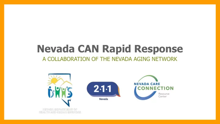 nevada can rapid response