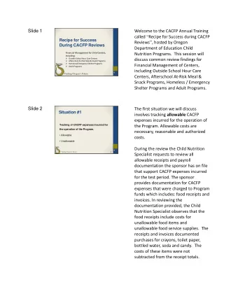 Slide 1  Welcome to the CACFP Annual Training called  Recipe for Success during CACFP  Recipe