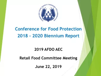 Conference for Food Protection 2018  2020 Biennium Report  2019 AFDO AEC  Retail Food Committee
