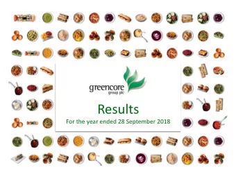 Results  For the year ended 28 September 2018 DISCLAIMER  FORWARD LOOKING STATEMENTS Certain