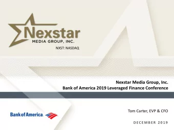 Bank of America 2019 Leveraged Finance Conference  Tom Carter, EVP &amp; CFO  D EC E M B E R  2 0 1