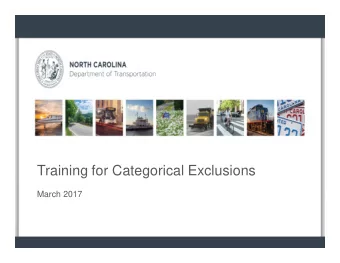 Training for Categorical Exclusions  March 2017  Throughout this presentation, subjects for which