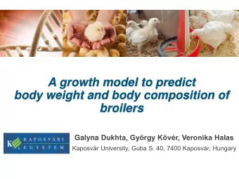 body weight and body composition of  broilers Galyna Dukhta, Gyrgy Kvr, Veronika Halas