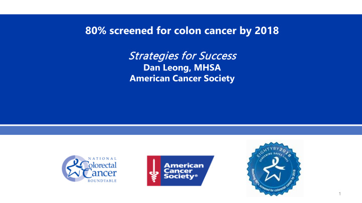 80 screened for colon cancer by 2018