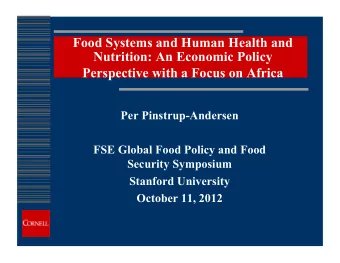 Perspective with a Focus on Africa  Per Pinstrup-Andersen  FSE Global Food Policy and Food